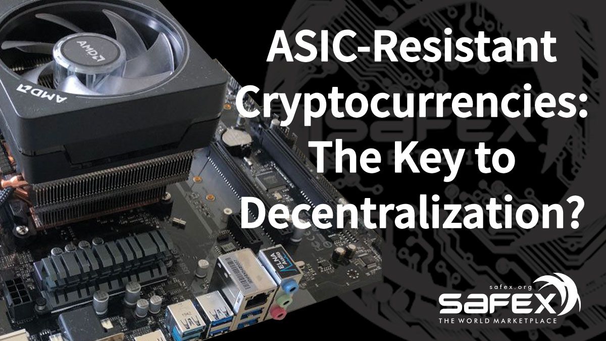 ASIC-Resistant Cryptocurrencies: The Key to Decentralization?