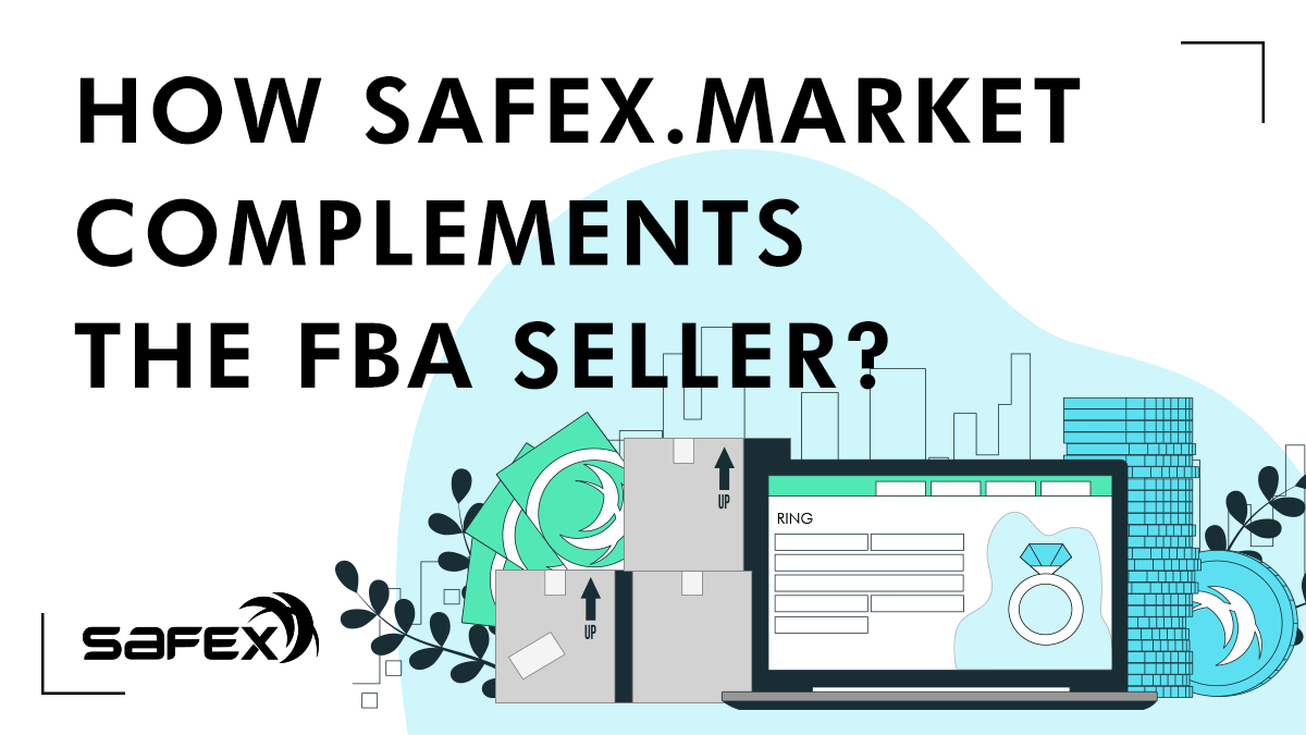 How Safex.Market Compliments the FBA Seller?