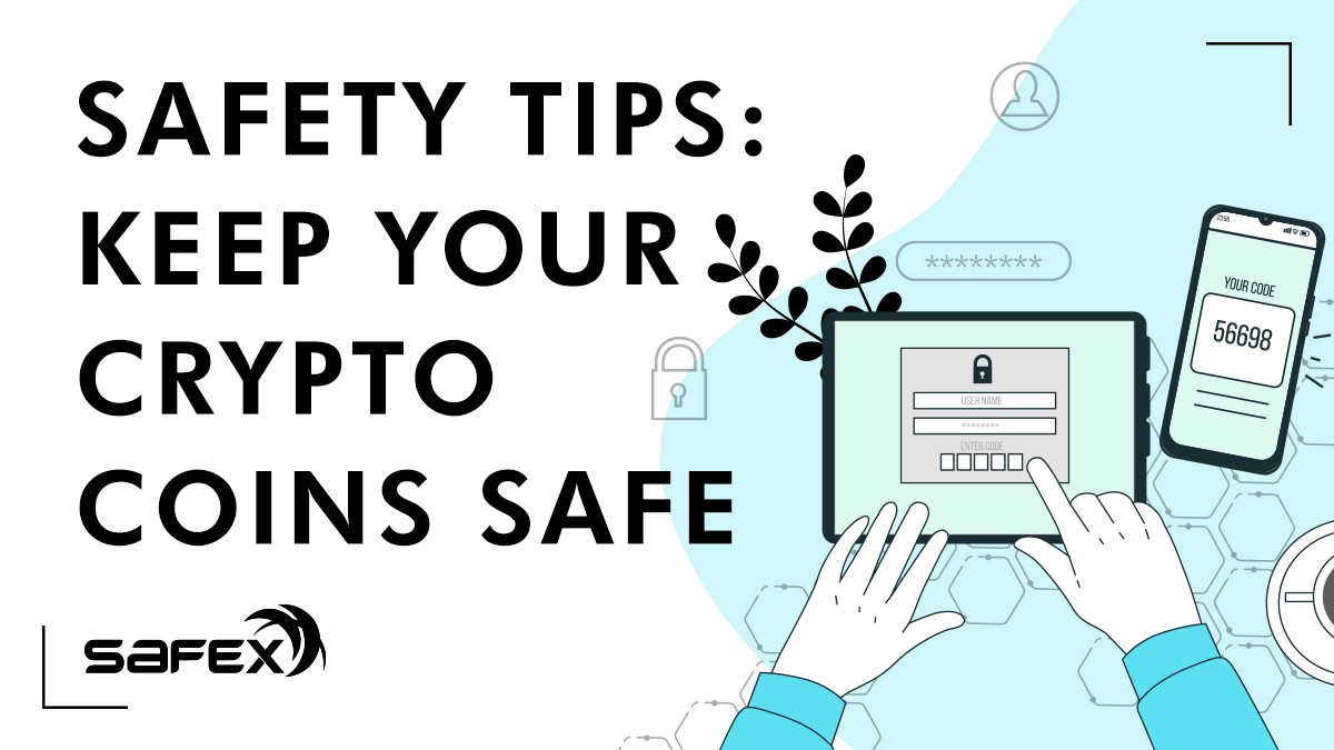 Safety tips: Keep your crypto coins safe