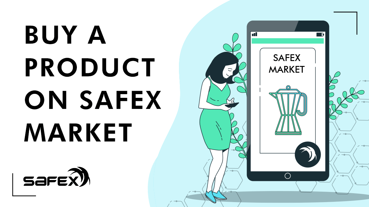 Here is how to buy a product on Safex Market!