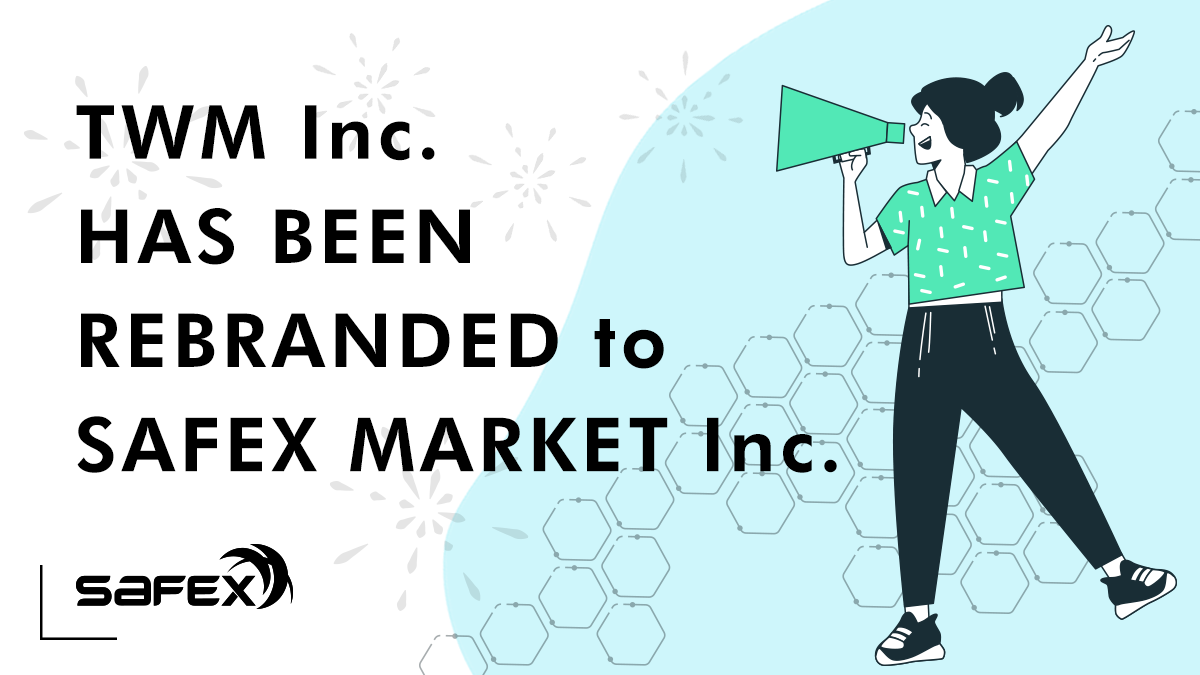 TWM Inc. has been rebranded to Safex Market Inc.
