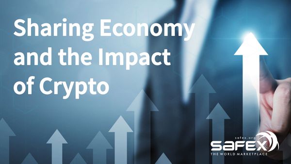Sharing Economy and the Impact of Crypto