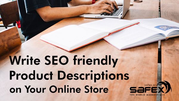 How to Write SEO-friendly Product Descriptions on Your Online Store