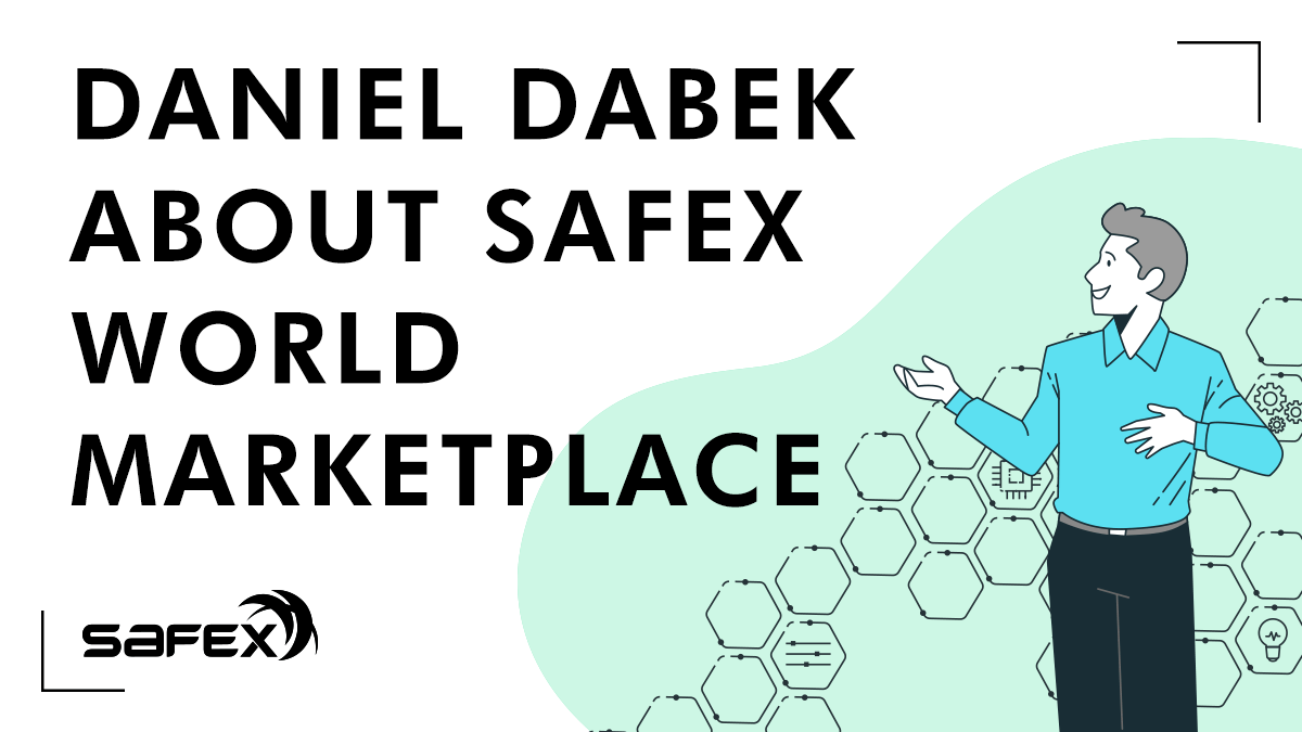 Daniel Dabek about Safex World Marketplace