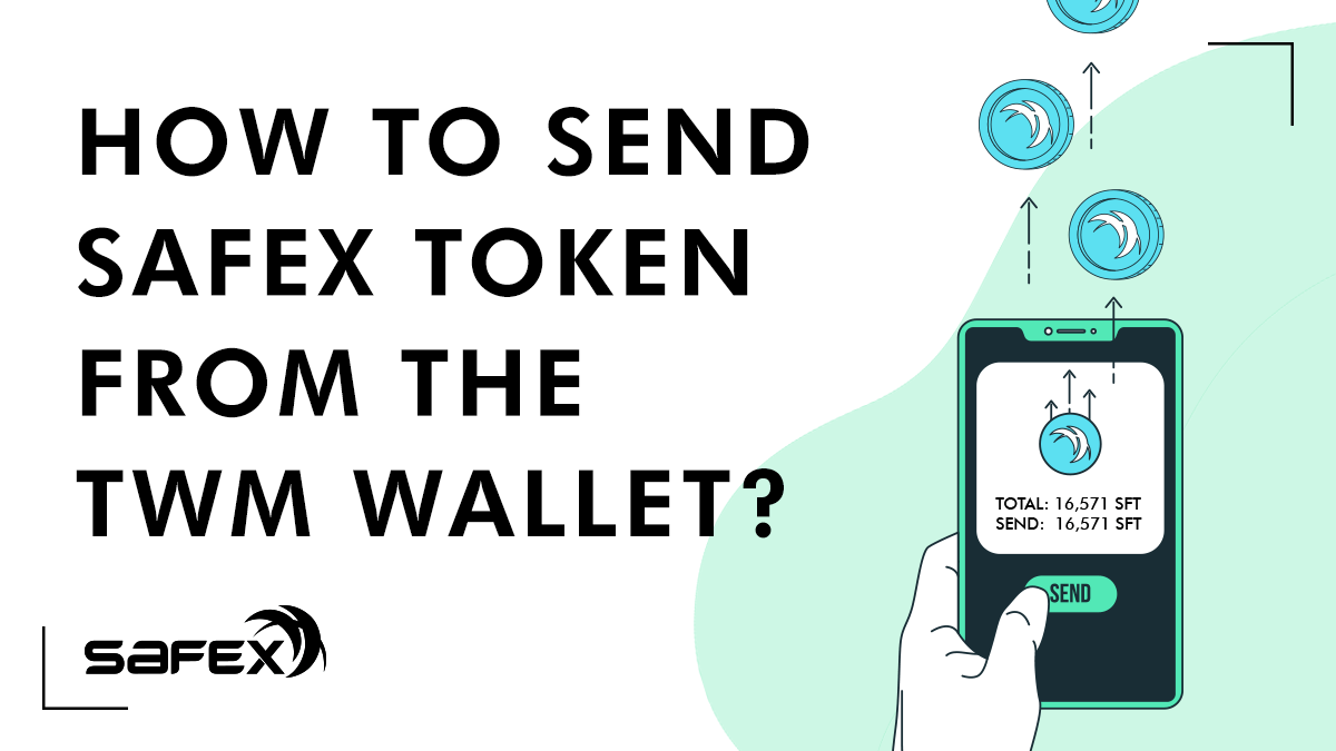 How to Send Safex Token from the TWM wallet?