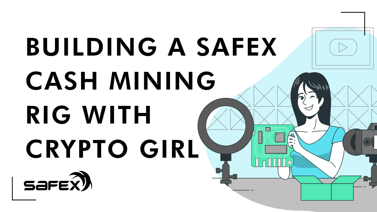 Building a SafeX Cash mining rig with Crypto Girl