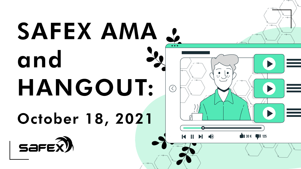 Safex AMA and Hangout: October 18, 2021