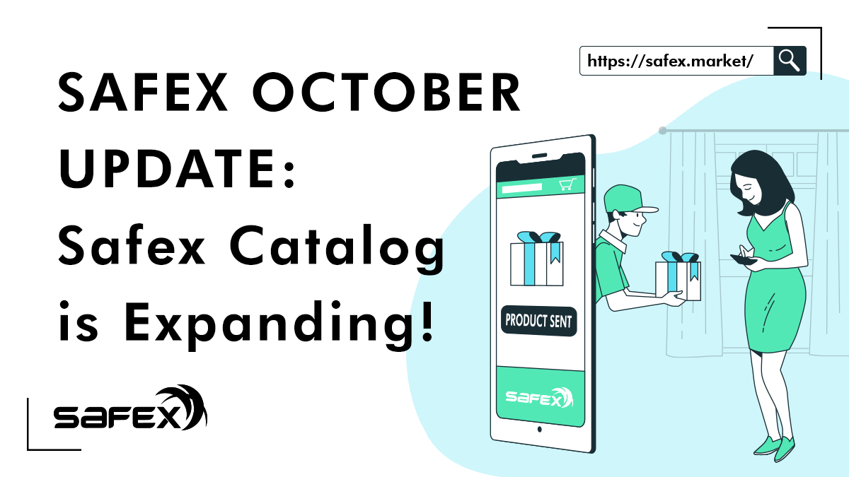 Safex October Update: Safex Catalog is Expanding!