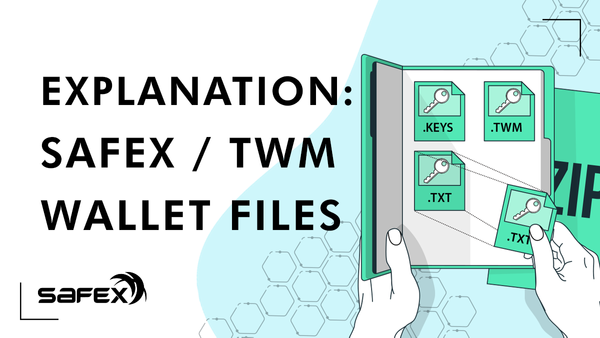 An Explanation of Safex/TWM Wallet Files