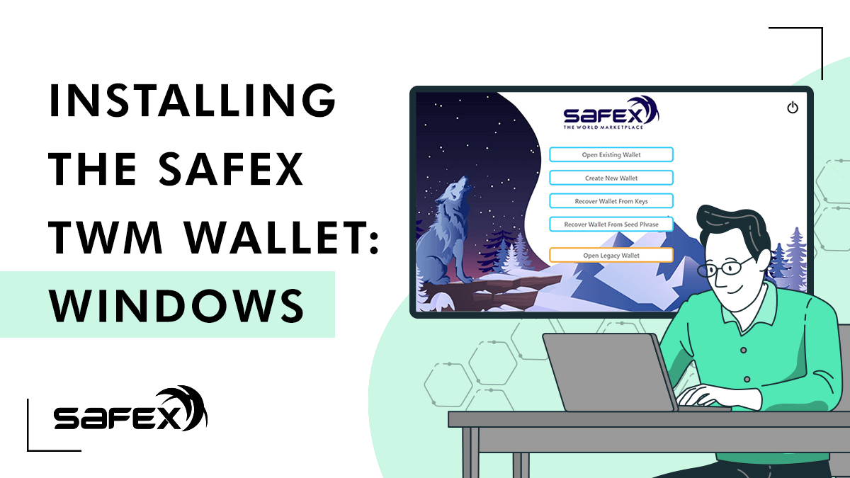 Installing the Safex TWM v1.6 Wallet | Windows